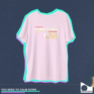 TAYLOR SWIFT - YOU NEED TO CALM DOWN
